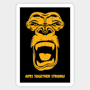 Apes Together Strong! Magnet